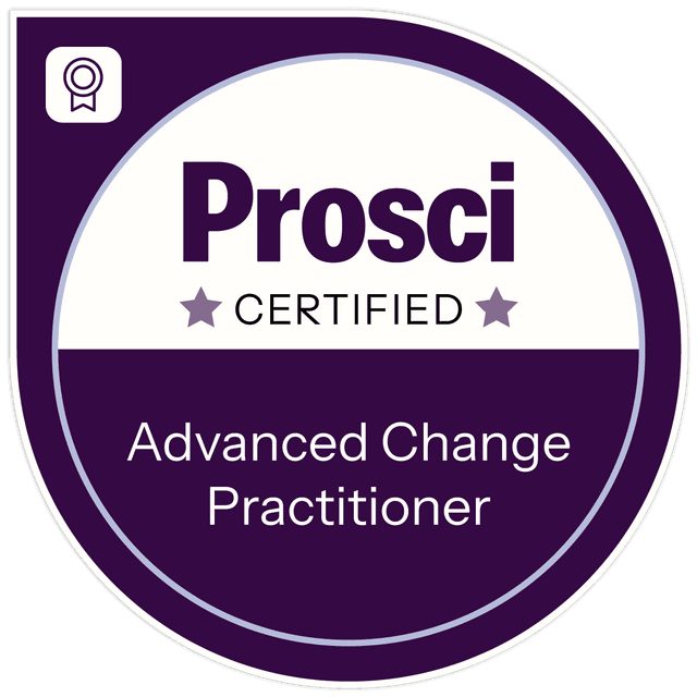 Prosci Certified Advanced Change Practitioner